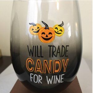 "Will Trade Candy for Wine" Wine Glass